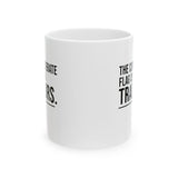 The Confederate Flag Is for Traitors Mug 11oz (White & Black)-Mug-The Original God Ain't Petty But I Am