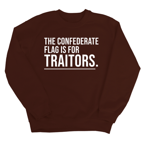 The Confederate Flag Is for Traitors Unisex Sweatshirt-Sweatshirt-The Original God Ain't Petty But I Am