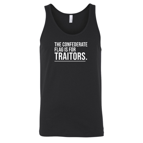 The Confederate Flag Is for Traitors Unisex Tank Top-T-Shirt-The Original God Ain't Petty But I Am