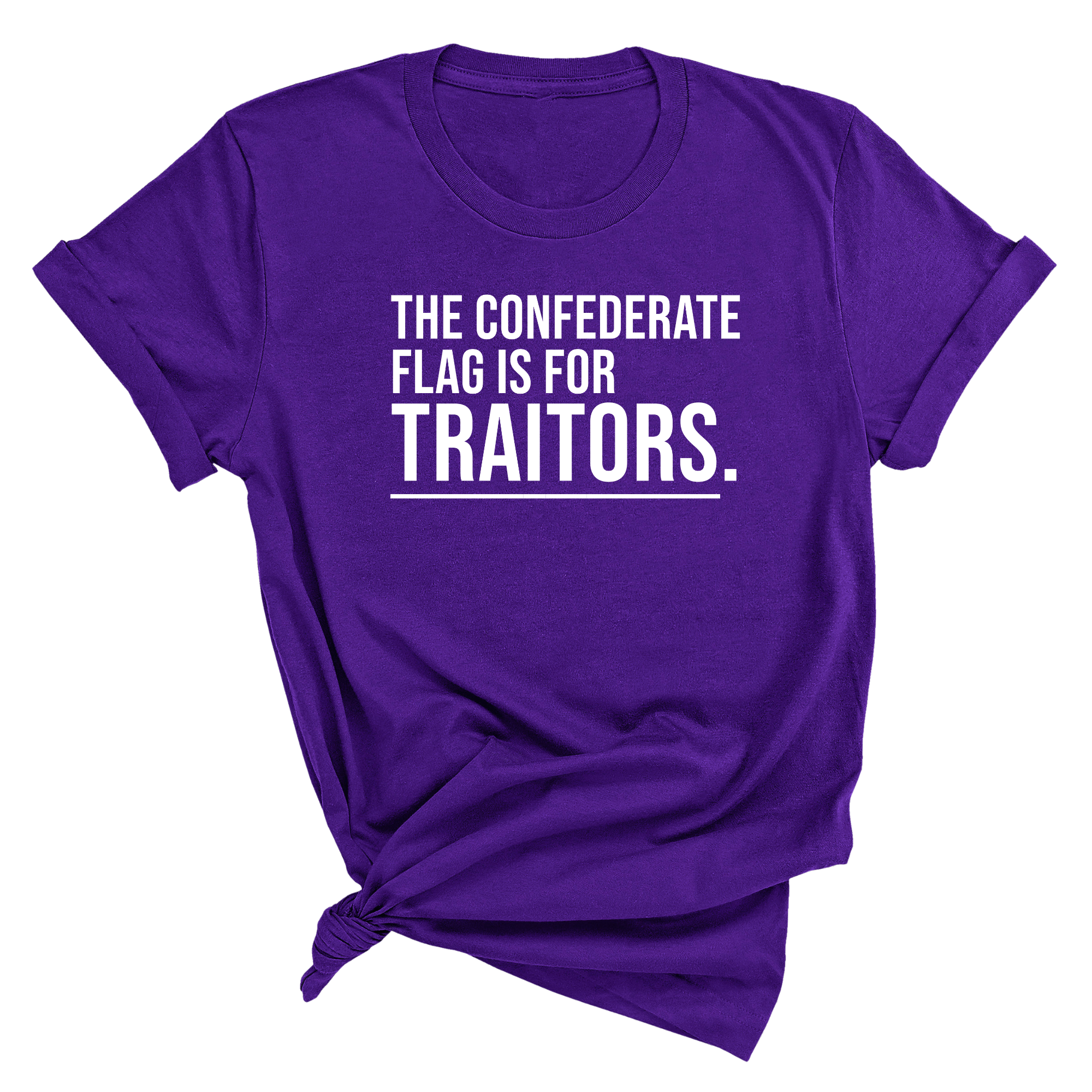 The Confederate Flag Is for Traitors Unisex Tee-T-Shirt-The Original God Ain't Petty But I Am