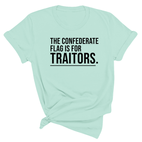 The Confederate Flag Is for Traitors Unisex Tee-T-Shirt-The Original God Ain't Petty But I Am