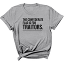 The Confederate Flag Is for Traitors Unisex Tee-T-Shirt-The Original God Ain't Petty But I Am