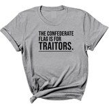 The Confederate Flag Is for Traitors Unisex Tee-T-Shirt-The Original God Ain't Petty But I Am