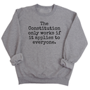 The Constitution only works if it applies to Everyone Unisex Sweatshirt-Sweatshirt-The Original God Ain't Petty But I Am
