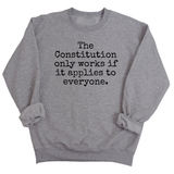 The Constitution only works if it applies to Everyone Unisex Sweatshirt-Sweatshirt-The Original God Ain't Petty But I Am