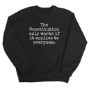 The Constitution only works if it applies to Everyone Unisex Sweatshirt-Sweatshirt-The Original God Ain't Petty But I Am