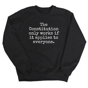 The Constitution only works if it applies to Everyone Unisex Sweatshirt-Sweatshirt-The Original God Ain't Petty But I Am