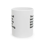 The Country Will Keep Losing as Long as Hurting Black People Feels Like Winning Mug 11oz (White & Black)-Mug-The Original God Ain't Petty But I Am