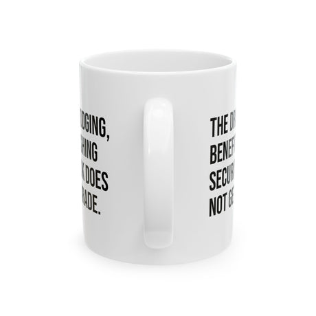 The Draft-Dodging, Benefit-Slashing Security Risk Does Not Get a Parade Mug 11oz (White & Black)-Mug-The Original God Ain't Petty But I Am