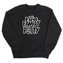 The First Family of Petty Unisex Sweatshirt-Sweatshirt-The Original God Ain't Petty But I Am