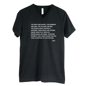 The Maps Are Rigged. Unhinged Rant *BLACK V-NECK* Unisex Tee-T-Shirt-The Original God Ain't Petty But I Am