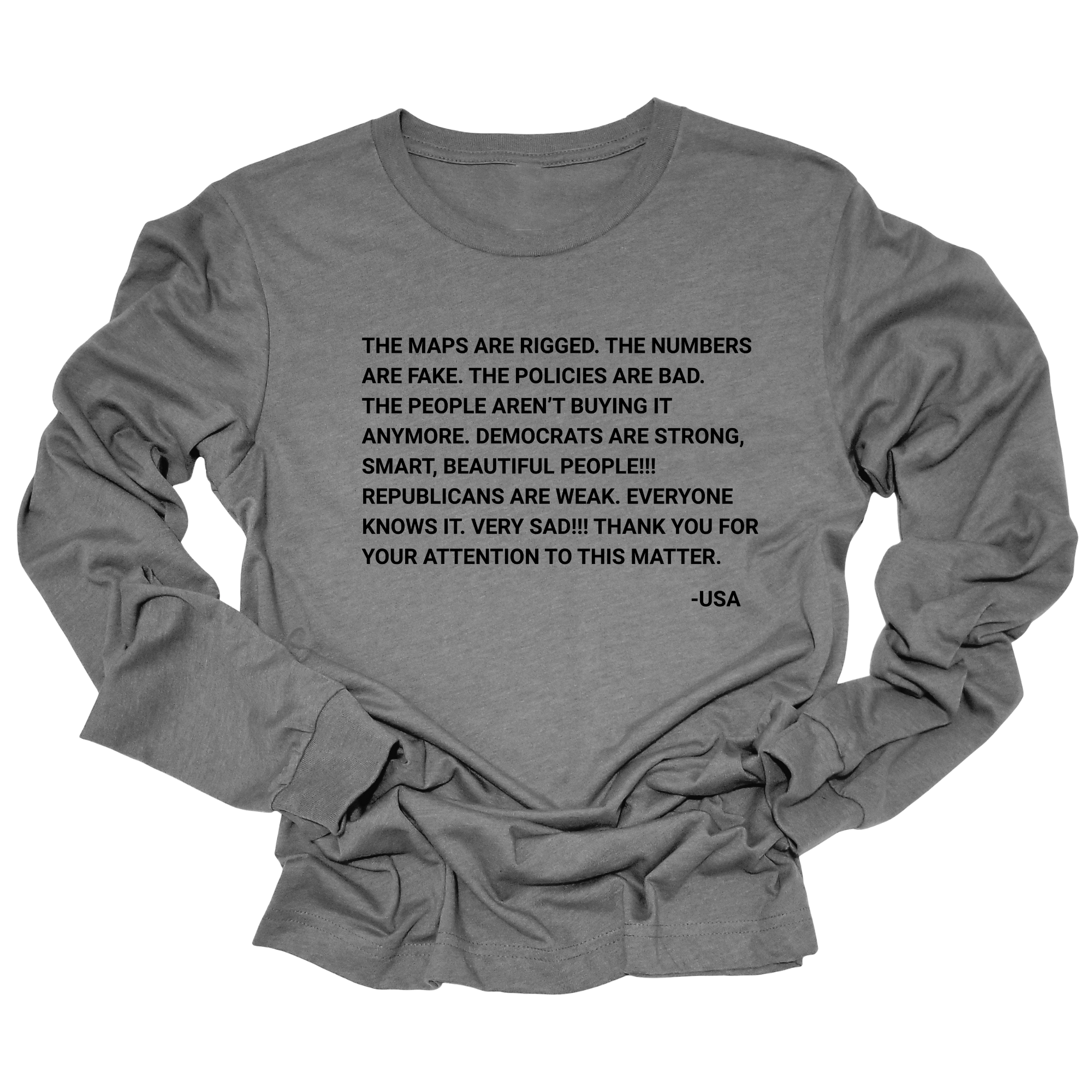 The Maps Are Rigged. Unhinged Rant Long Sleeved Unisex Tee-Long Sleeved T-Shirt-The Original God Ain't Petty But I Am