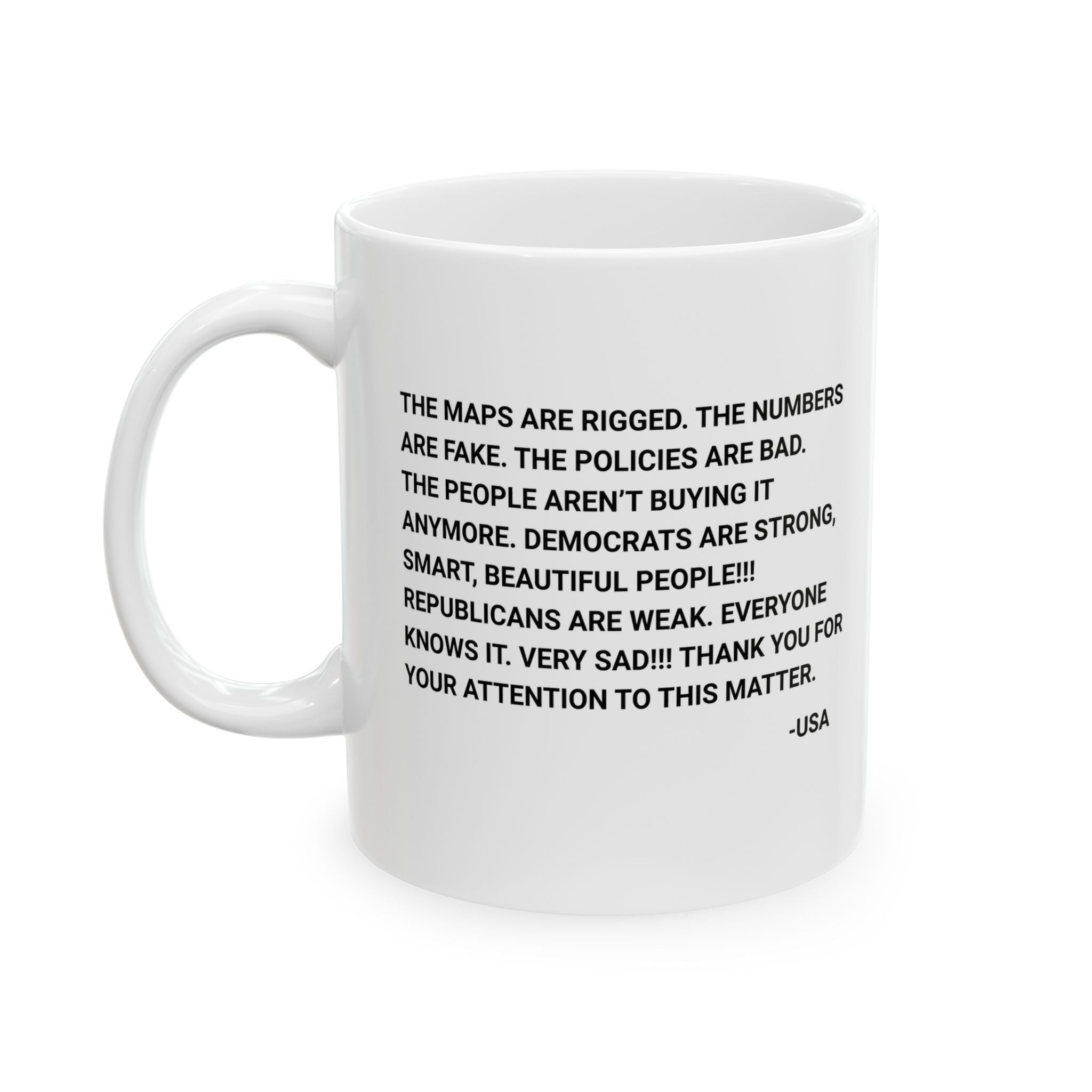 The Maps Are Rigged. Unhinged Rant Mug 11oz (White & Black)-Mug-The Original God Ain't Petty But I Am
