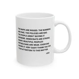 The Maps Are Rigged. Unhinged Rant Mug 11oz (White & Black)-Mug-The Original God Ain't Petty But I Am