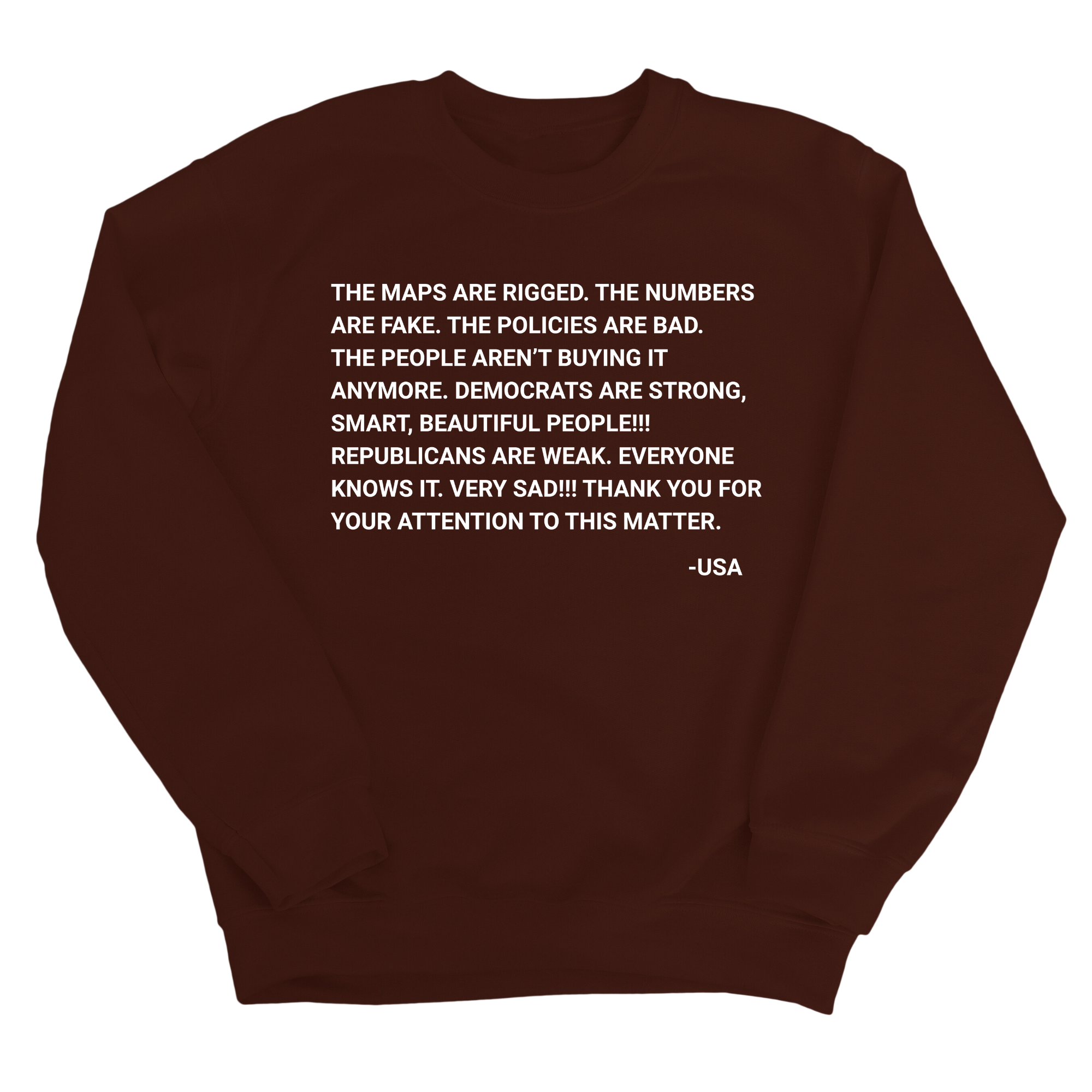 The Maps Are Rigged. Unhinged Rant Unisex Sweatshirt-Sweatshirt-The Original God Ain't Petty But I Am