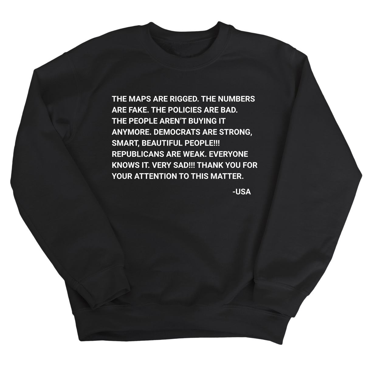 The Maps Are Rigged. Unhinged Rant Unisex Sweatshirt-Sweatshirt-The Original God Ain't Petty But I Am