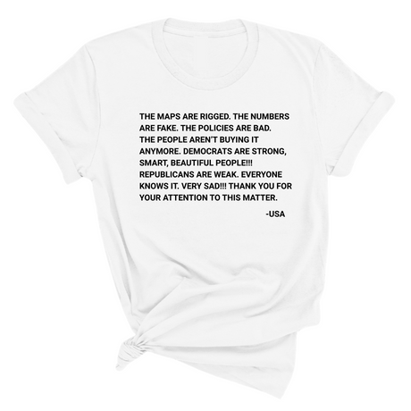 The Maps Are Rigged. Unhinged Rant Unisex Tee-T-Shirt-The Original God Ain't Petty But I Am