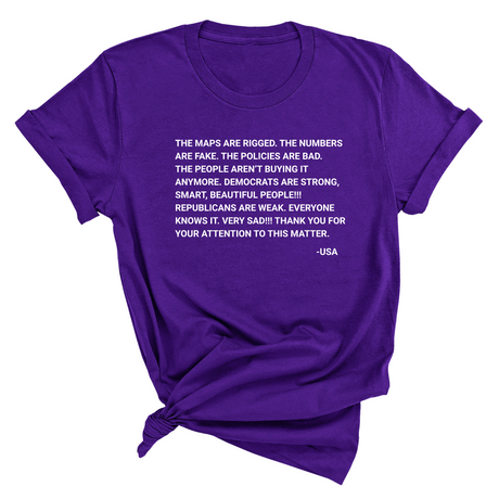 The Maps Are Rigged. Unhinged Rant Unisex Tee-T-Shirt-The Original God Ain't Petty But I Am