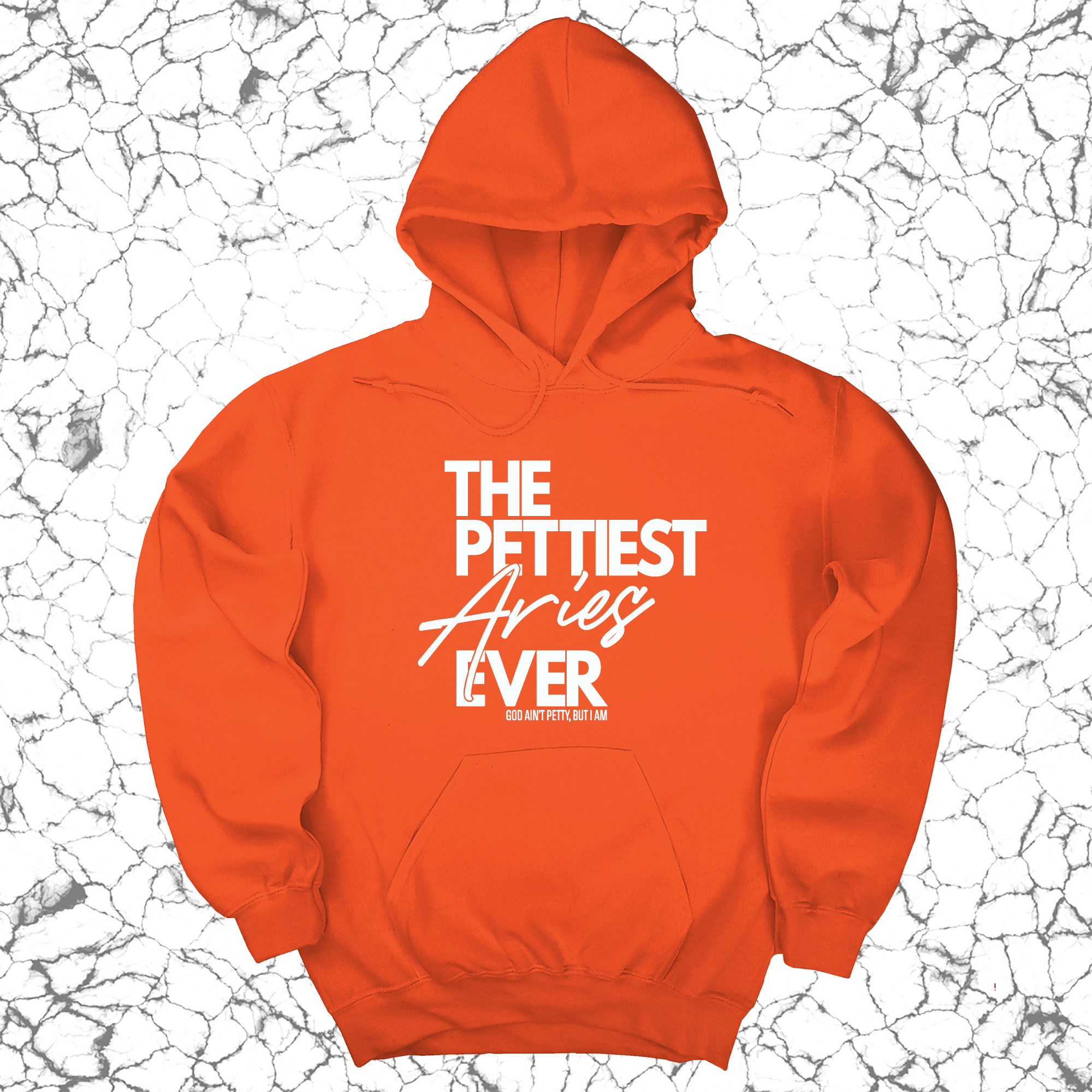 The Pettiest Aries Ever Unisex Hoodie-Hoodie-The Original God Ain't Petty But I Am