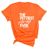 The Pettiest Aries Ever Unisex Tee-T-Shirt-The Original God Ain't Petty But I Am
