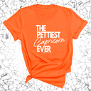 The Pettiest Capricorn Ever Unisex Tee-T-Shirt-The Original God Ain't Petty But I Am