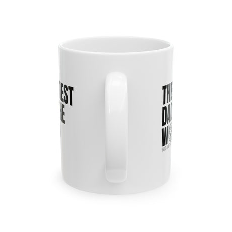 The Pettiest Dad in the World Mug 11oz (White & Black)-Mug-The Original God Ain't Petty But I Am