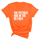 The Pettiest Dad in the World Unisex Tee-T-Shirt-The Original God Ain't Petty But I Am