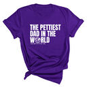 The Pettiest Dad in the World Unisex Tee-T-Shirt-The Original God Ain't Petty But I Am