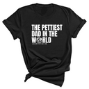 The Pettiest Dad in the World Unisex Tee-T-Shirt-The Original God Ain't Petty But I Am