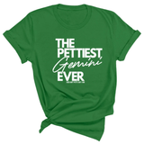 The Pettiest Gemini Ever Unisex Tee-T-Shirt-The Original God Ain't Petty But I Am