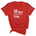 The Pettiest Gemini Ever Unisex Tee-T-Shirt-The Original God Ain't Petty But I Am