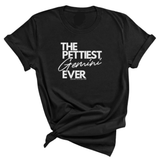 The Pettiest Gemini Ever Unisex Tee-T-Shirt-The Original God Ain't Petty But I Am