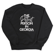 The Pettiest Person In Georgia Unisex Sweatshirt-Sweatshirt-The Original God Ain't Petty But I Am