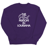 The Pettiest Person In Louisiana Unisex Sweatshirt-Sweatshirt-The Original God Ain't Petty But I Am