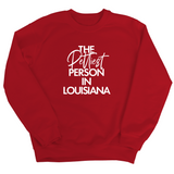 The Pettiest Person In Louisiana Unisex Sweatshirt-Sweatshirt-The Original God Ain't Petty But I Am