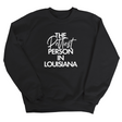 The Pettiest Person In Louisiana Unisex Sweatshirt-Sweatshirt-The Original God Ain't Petty But I Am