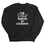 The Pettiest Person In Louisiana Unisex Sweatshirt-Sweatshirt-The Original God Ain't Petty But I Am