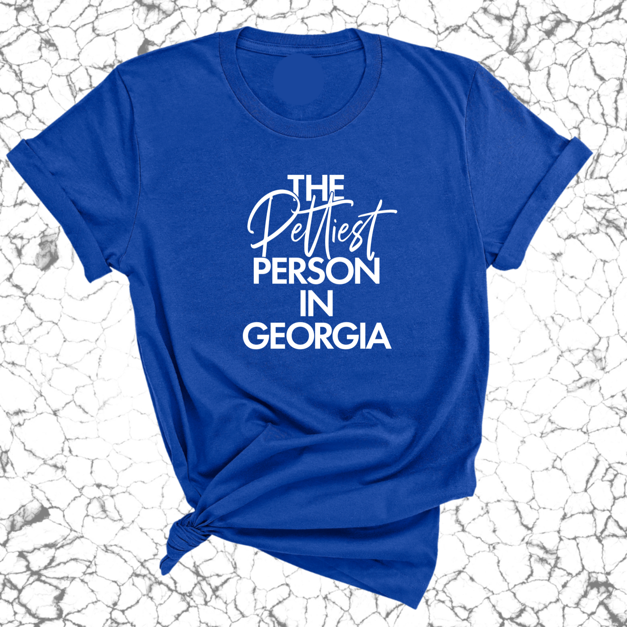 The Pettiest Person in Georgia Unisex Tee-T-Shirt-The Original God Ain't Petty But I Am