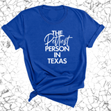 The Pettiest Person in Texas Unisex Tee-T-Shirt-The Original God Ain't Petty But I Am