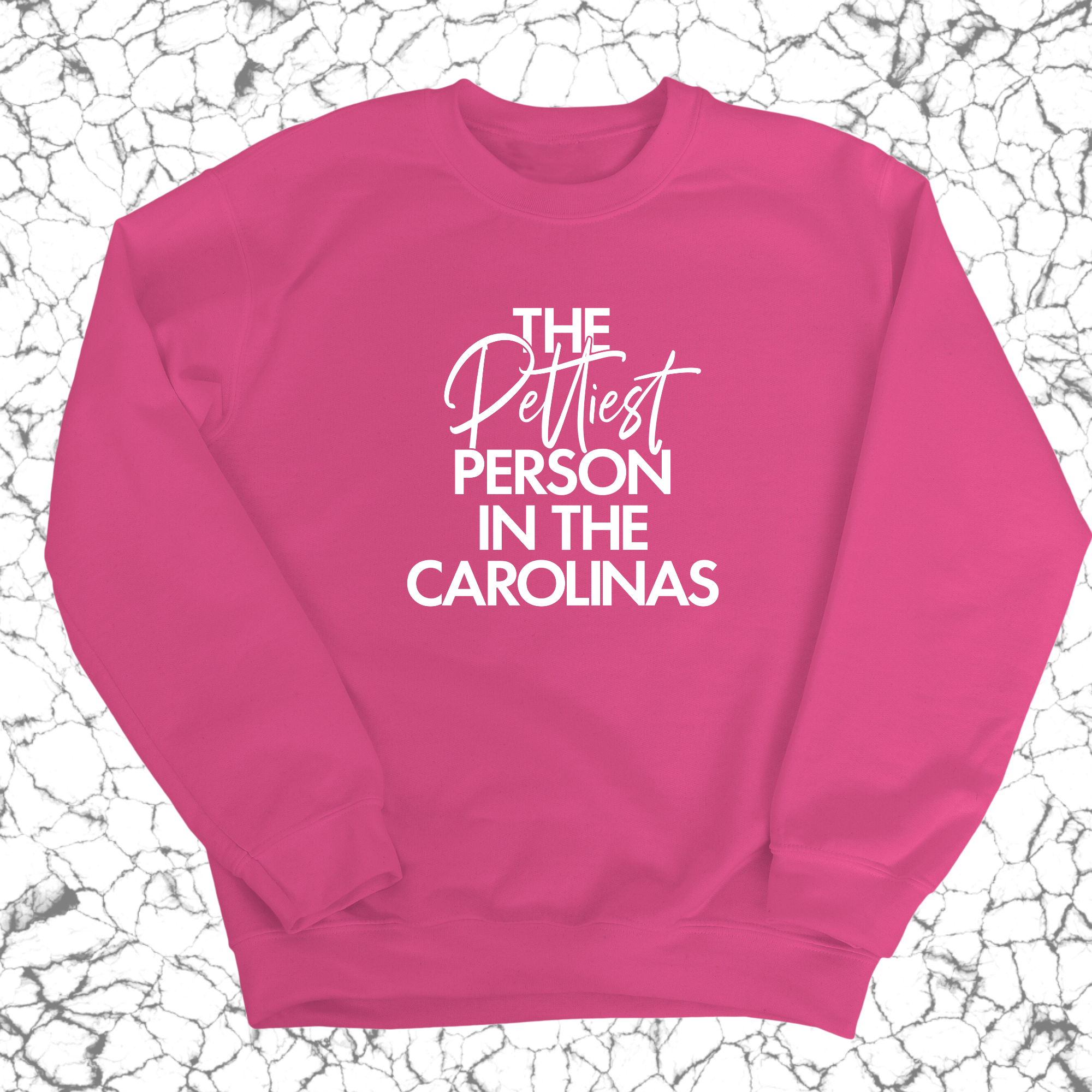 The Pettiest Person in the Carolinas Unisex Sweatshirt-Sweatshirt-The Original God Ain't Petty But I Am