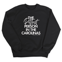 The Pettiest Person in the Carolinas Unisex Sweatshirt-Sweatshirt-The Original God Ain't Petty But I Am