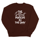 The Pettiest Person in the DMV Unisex Sweatshirt-Sweatshirt-The Original God Ain't Petty But I Am