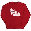 The Petty Aunt Unisex Sweatshirt-Sweatshirt-The Original God Ain't Petty But I Am