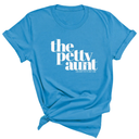 The Petty Aunt Unisex Tee-T-Shirt-The Original God Ain't Petty But I Am