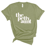 The Petty Aunt Unisex Tee-T-Shirt-The Original God Ain't Petty But I Am