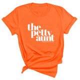 The Petty Aunt Unisex Tee-T-Shirt-The Original God Ain't Petty But I Am