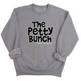 The Petty Bunch Unisex Sweatshirt-Sweatshirt-The Original God Ain't Petty But I Am