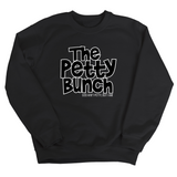 The Petty Bunch Unisex Sweatshirt-Sweatshirt-The Original God Ain't Petty But I Am