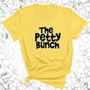 The Petty Bunch Unisex Tee-T-Shirt-The Original God Ain't Petty But I Am