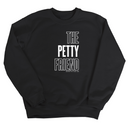 The Petty Friend Unisex Sweatshirt-Sweatshirt-The Original God Ain't Petty But I Am
